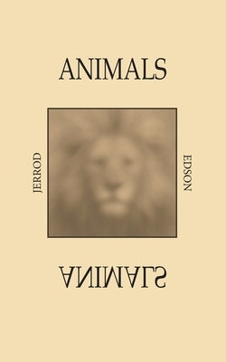 Animals by Edson, Jerrod