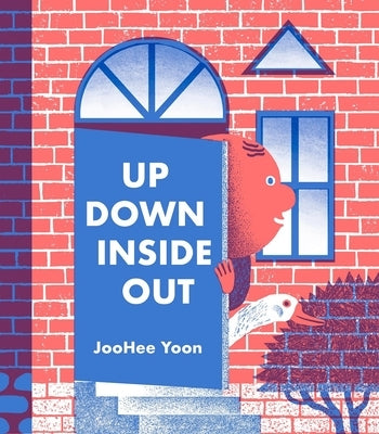 Up Down Inside Out by Yoon, Joohee