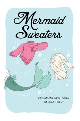 Mermaid Sweaters by Finley, Alex