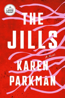 The Jills by Parkman, Karen