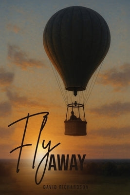 Fly Away by Richardson, David