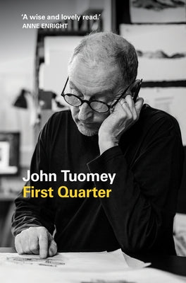 First Quarter by Tuomey, John