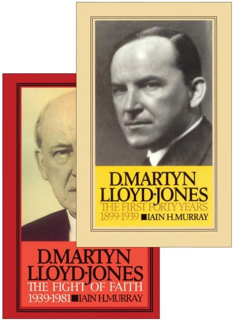 D. Martyn Lloyd-Jones: 2 Volume Set by Murray, Iain H.