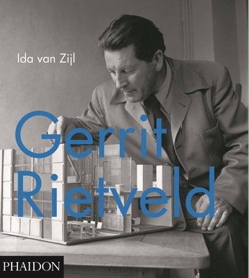 Gerrit Rietveld by Zijl and Centraal Museum, Ida