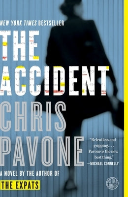 The Accident by Pavone, Chris