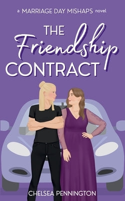 The Friendship Contract by Pennington, Chelsea