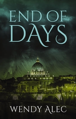 End of Days by Alec, Wendy