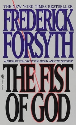 The Fist of God by Forsyth, Frederick