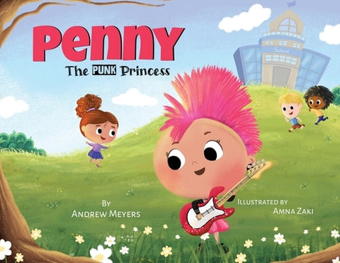 Penny The Punk Princess by Meyers, Andrew
