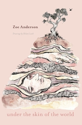 Under the Skin of the World by Anderson, Zoe