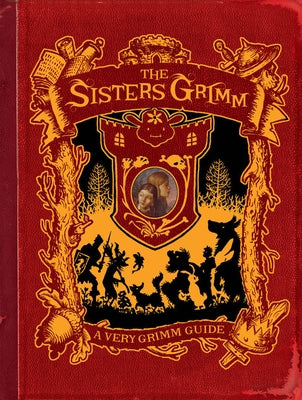 A Very Grimm Guide (Sisters Grimm Companion) by Buckley, Michael