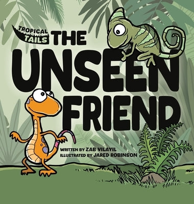 Tropical Tails: The Unseen Friend by Vilayil, Zabu