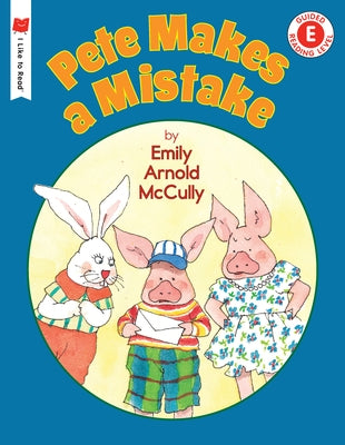 Pete Makes a Mistake by McCully, Emily Arnold