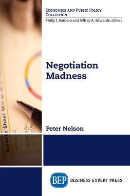 Negotiation Madness by Nelson, Peter