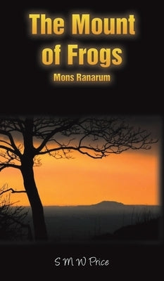 The Mount of Frogs by Price, S. M. W.