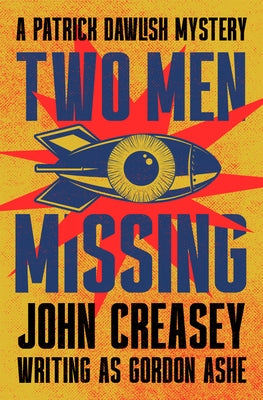 Two Men Missing: Volume 10 by Creasey, John