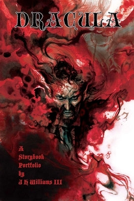 Dracula: A Storybook Portfolio by Williams III, J. H.
