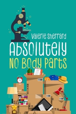 Absolutely No Body Parts by Sherrard, Valerie