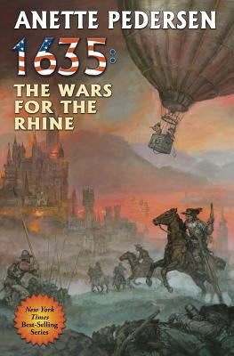 1635: The Wars for the Rhine by Pedersen, Anette