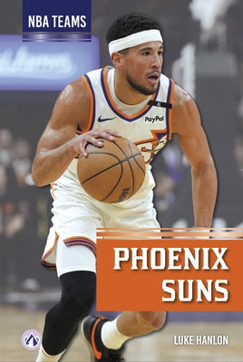 Phoenix Suns by Hanlon, Luke