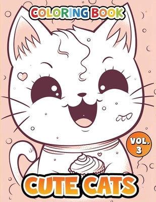 Cute Cats Coloring Book: Volume 3 by King, Charles