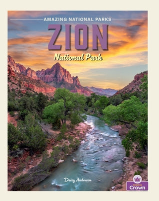 Zion National Park by Anderson, Daisy