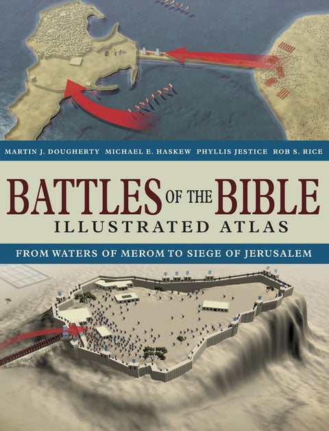 Battles of the Bible Illustrated Atlas by Dougherty, Martin J.