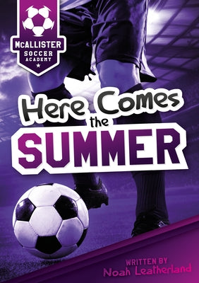 Here Comes the Summer by Leatherland, Noah