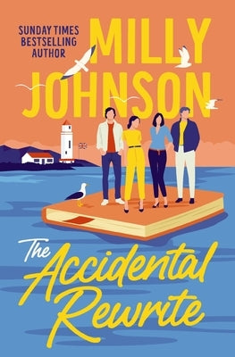 The Accidental Rewrite by Johnson, Milly