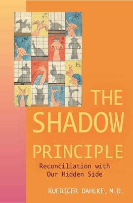 Shadow Principle by Dahlke, Ruediger