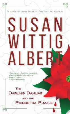 The Darling Dahlias and the Poinsettia Puzzle by Albert, Susan Wittig