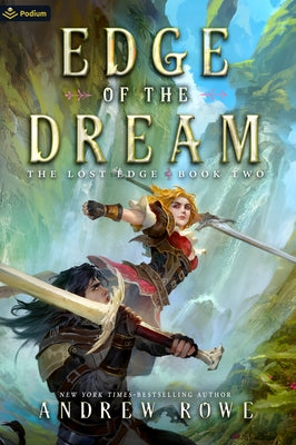 Edge of the Dream: An Epic Fantasy Adventure by Rowe, Andrew