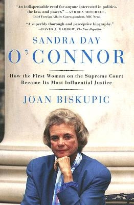 Sandra Day O'Connor by Biskupic, Joan