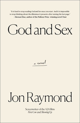 God and Sex by Raymond, Jon