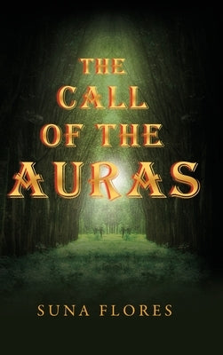 The Call of the Auras by Flores, Suna