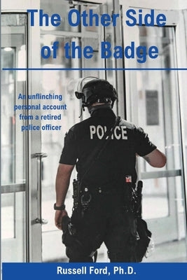 The Other Side of the Badge by Ford, Russell