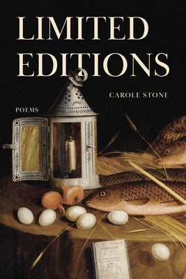Limited Editions by Stone, Carole