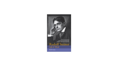 Rudolf Steiner: Life, Inner Path & Work by Lissau, Rudi