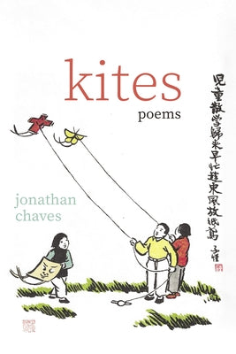 Kites by Chaves, Jonathan