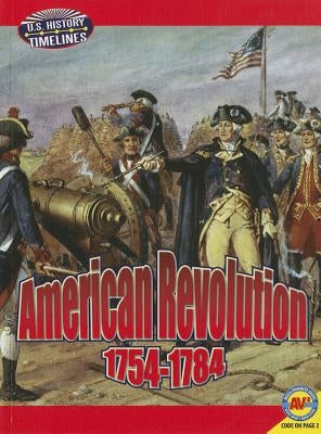 American Revolution: 1761-1783 by Friesen, Helen Lepp