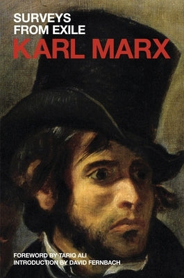 Surveys from Exile by Marx, Karl