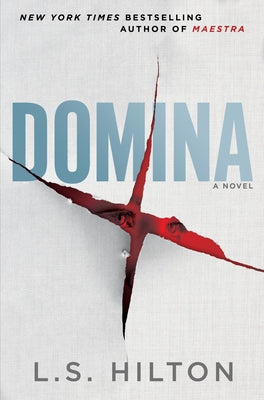 Domina by Hilton, L. S.