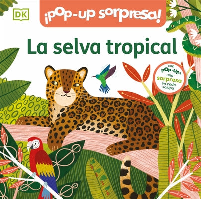 Bilingual Pop-Up Peekaboo! Rainforest - La Selva by DK