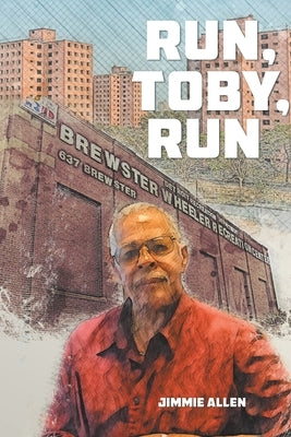 Run, Toby, Run by Allen, Jimmie