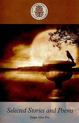 Selected Stories and Poems by Edgar Allan Poe by Poe, Edgar Allan