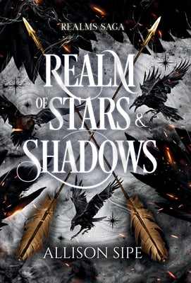 Realm of Stars & Shadows by Sipe, Allison
