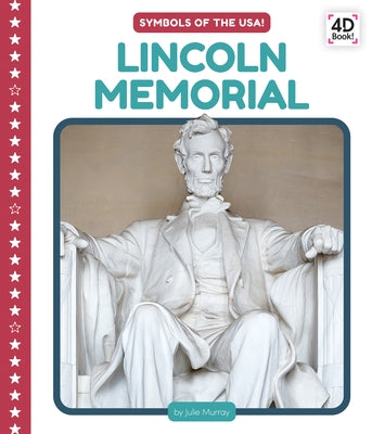 Lincoln Memorial by Murray, Julie