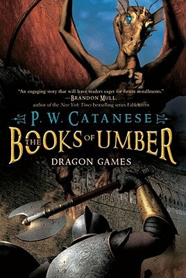 Dragon Games by Catanese, P. W.