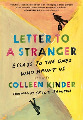 Letter to a Stranger by Kinder, Colleen