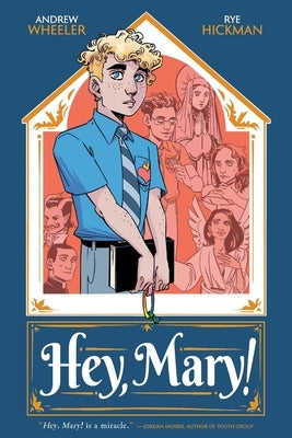 Hey, Mary! by Wheeler, Andrew